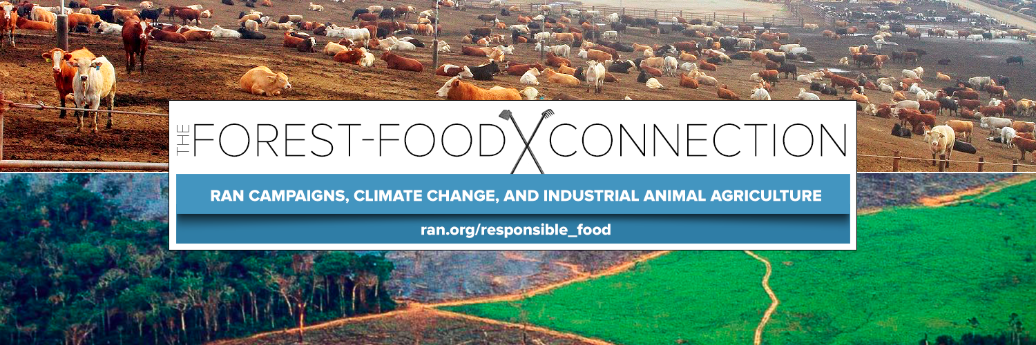 The Forest-Food Connection: RAN Campaigns, Climate Change, and Industrial  Animal Agriculture - Rainforest Action Network