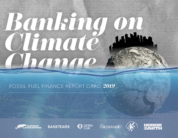 Banking on Climate Change 2019 Cover - Download