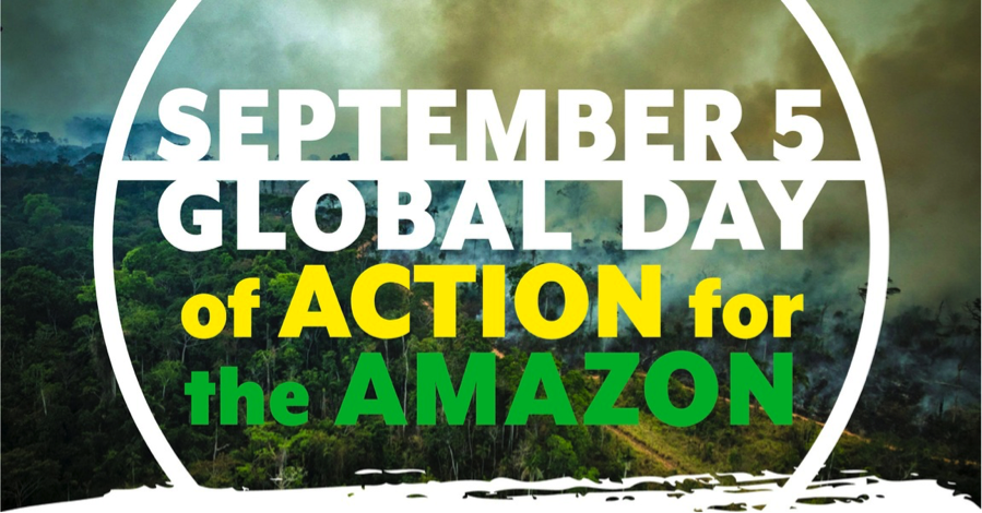 September 5th Global Day of Action for the Amazon