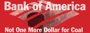 Bank of America: Not One More Dollar On Coal