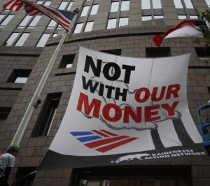 Not With Our Money banner at BoA HQ
