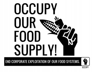 OCCUPY OUR FOOD SUPPLY