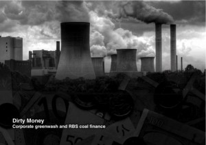 Dirty Money: Corporate Greenwashing and RBS Coal Finance