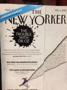 The cover story in the current issue of The New Yorker asks if Dr. Oz is 