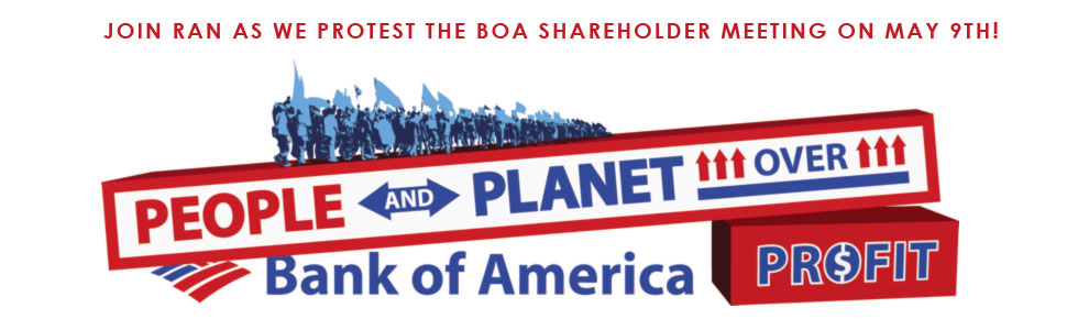 Join RAN and our allies on May 9 in Charlotte, NC to protest at Bank of America's annual shareholder meeting